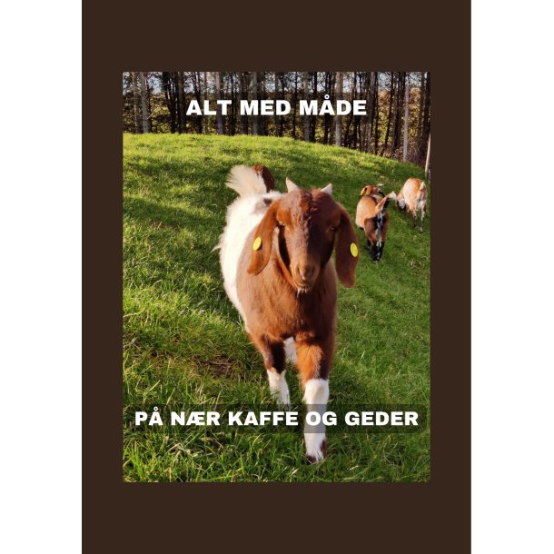 Skilt: Alt med mde (Med boer/nubiske geder)