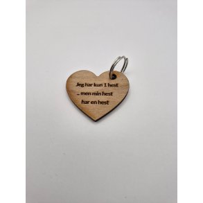 Nglering (hjerte) med teksten: Jeg har kun 1 hest .. men min hest har en hest